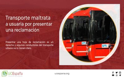 Usuaria del transporte urbano maltratada mientras ejercía su derecho a la reclamación