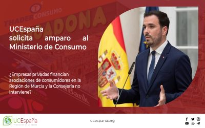UCEspaña solicita amparo al ministerio de consumo