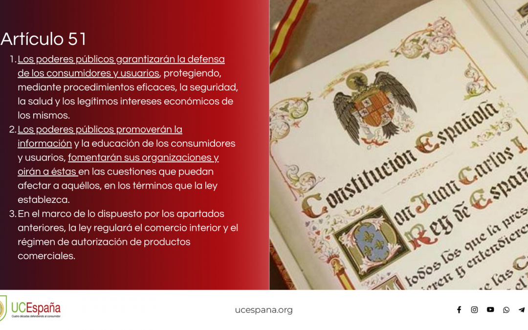 LA CONSTITUCIÓN ESPAÑOLA, GARANTISTA Y AMBICIOSA EN LA PROTECCIÓN AL CONSUMIDOR
